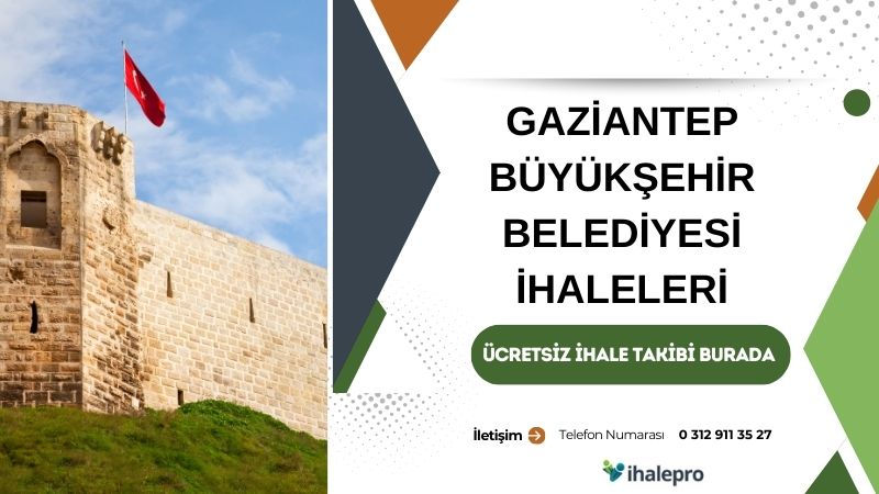 Gaziantep Büyükşehir Belediyesi İhale İlanları - ihalepro ile kamu ihale ilanlarını ücretsiz incele, günlük rapor al