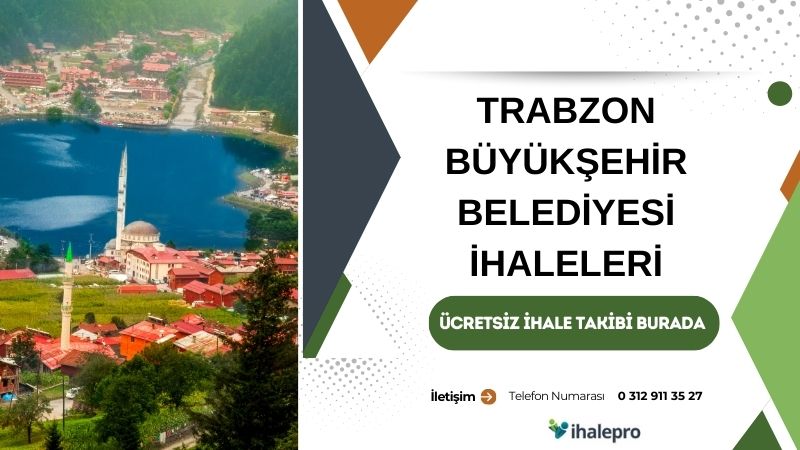 Trabzon Büyükşehir Belediyesi İhale İlanları - ihalepro ile kamu ihale ilanlarını ücretsiz incele, günlük rapor al