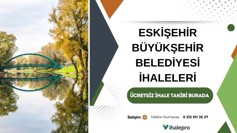 Eskişehir Büyükşehir Belediyesi İhale İlanları - ihalepro ile kamu ihale ilanlarını ücretsiz incele, günlük rapor al