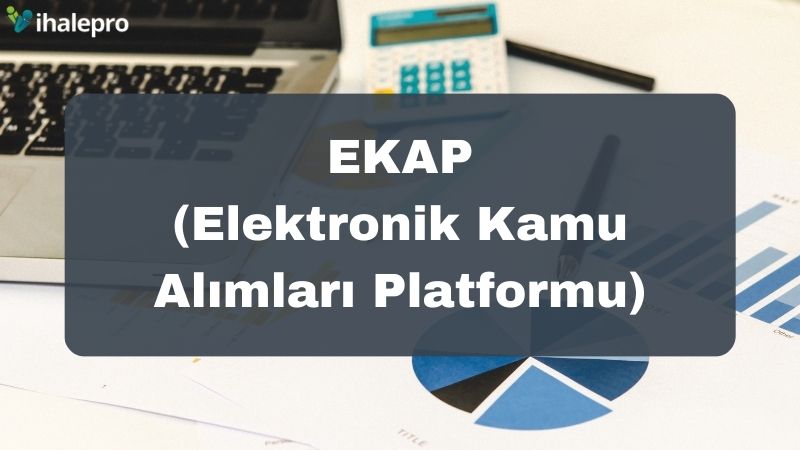 EKAP (Elektronik Kamu Alımları Platformu)