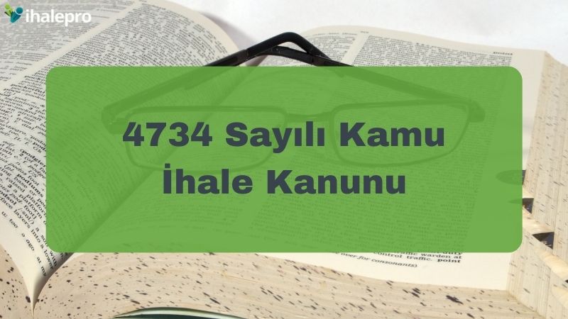 4734 Sayılı Kamu İhale Kanunu