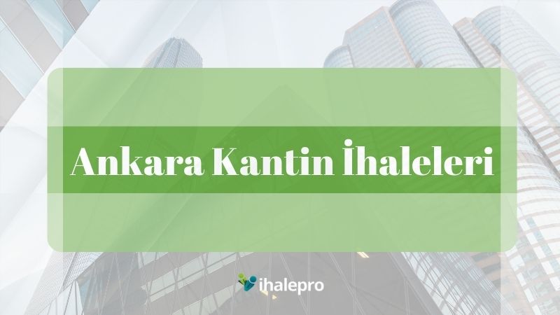 Ankara Kantin İhaleleri