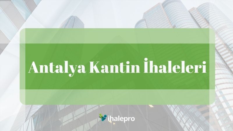 Antalya Kantin İhaleleri