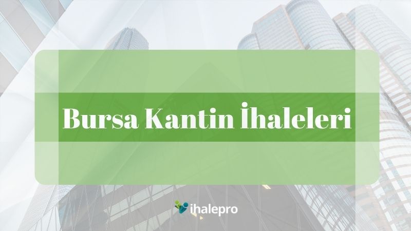 Bursa Kantin İhaleleri