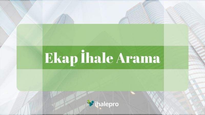 ekap ihale arama