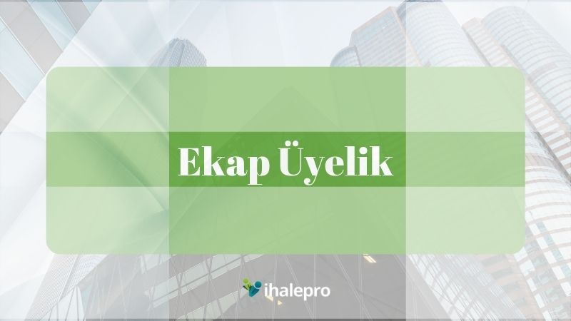 ekap üyelik