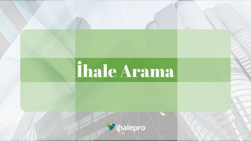 ihale arama - ihalepro ile kamu ihale ilanlarını ücretsiz incele, günlük rapor al