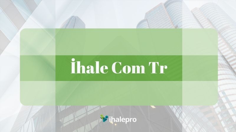 İhale Com Tr