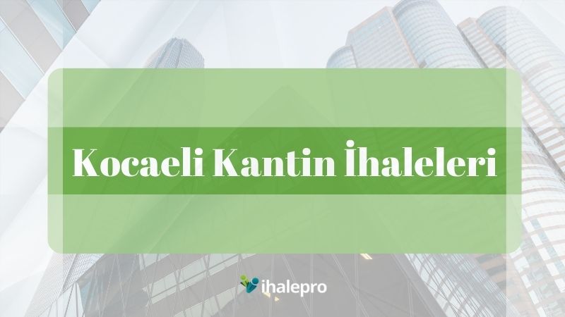 Kocaeli Kantin İhaleleri