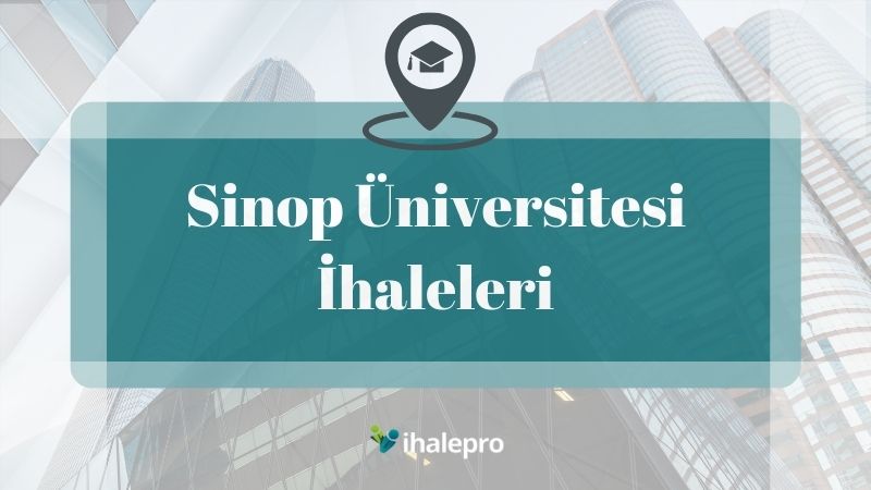 Sinop Üniversitesi İhaleleri