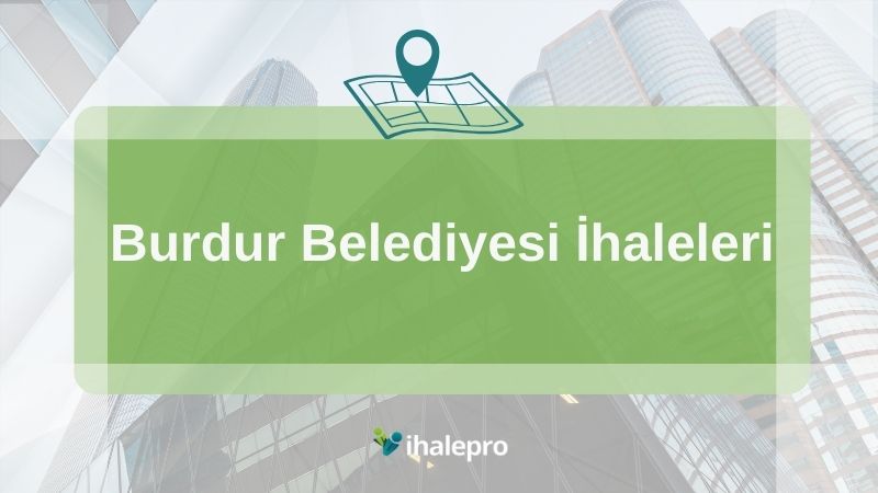 Burdur Belediyesi İhaleleri